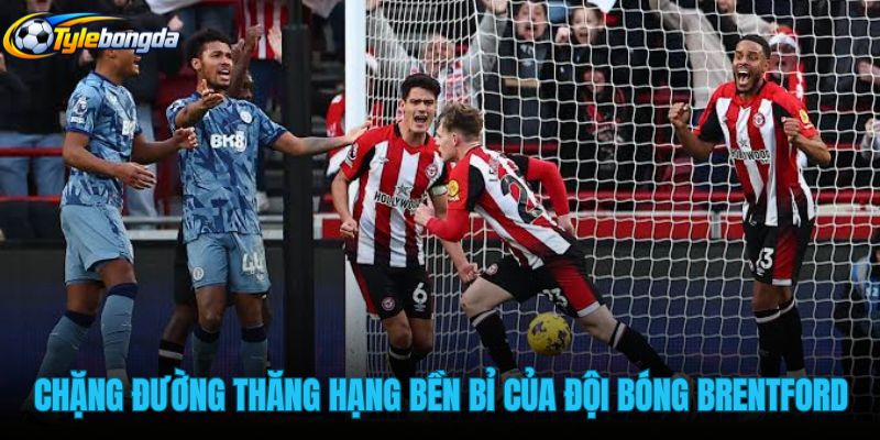 chang-duong-thang-hang-ben-bi-cua-doi-bong-brentford