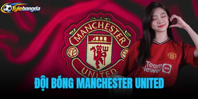 Đội Bóng Manchester United